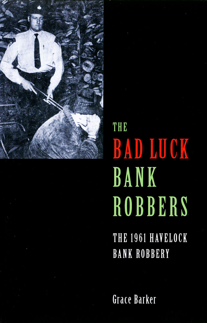 Bad Luck Bank Robbers by Grace Barker - Cover